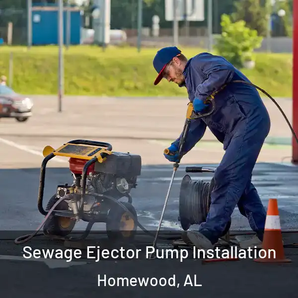  Sewage Ejector Pump Installation Homewood, AL