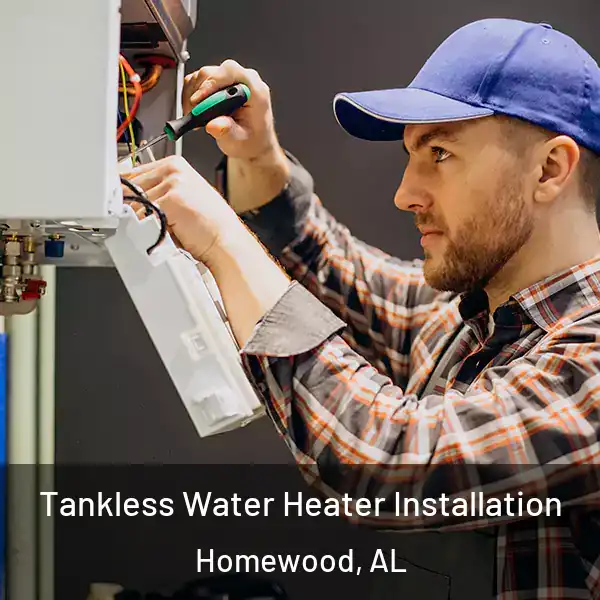  Tankless Water Heater Installation Homewood, AL